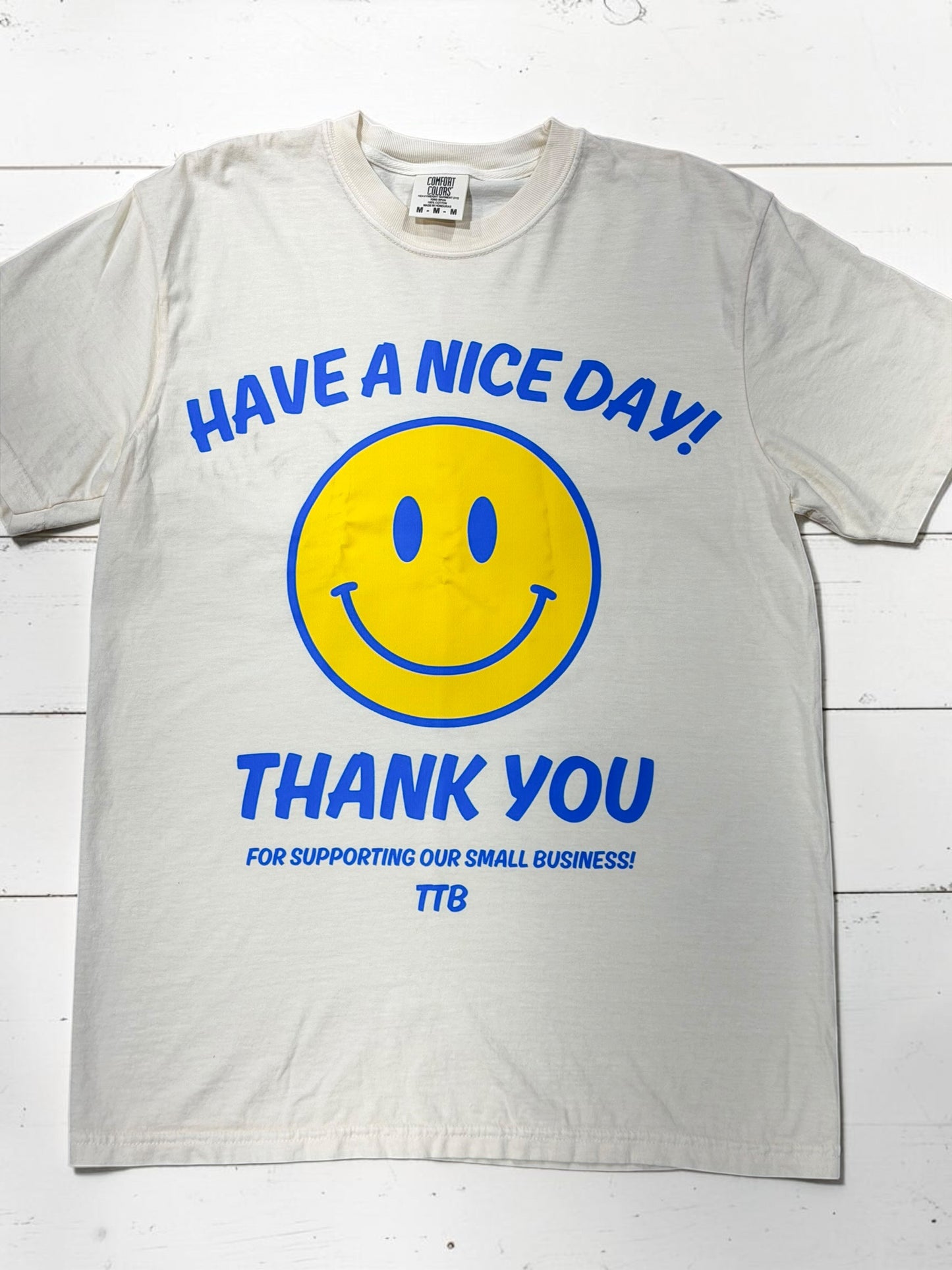 Have A Nice Day Graphic T-shirt