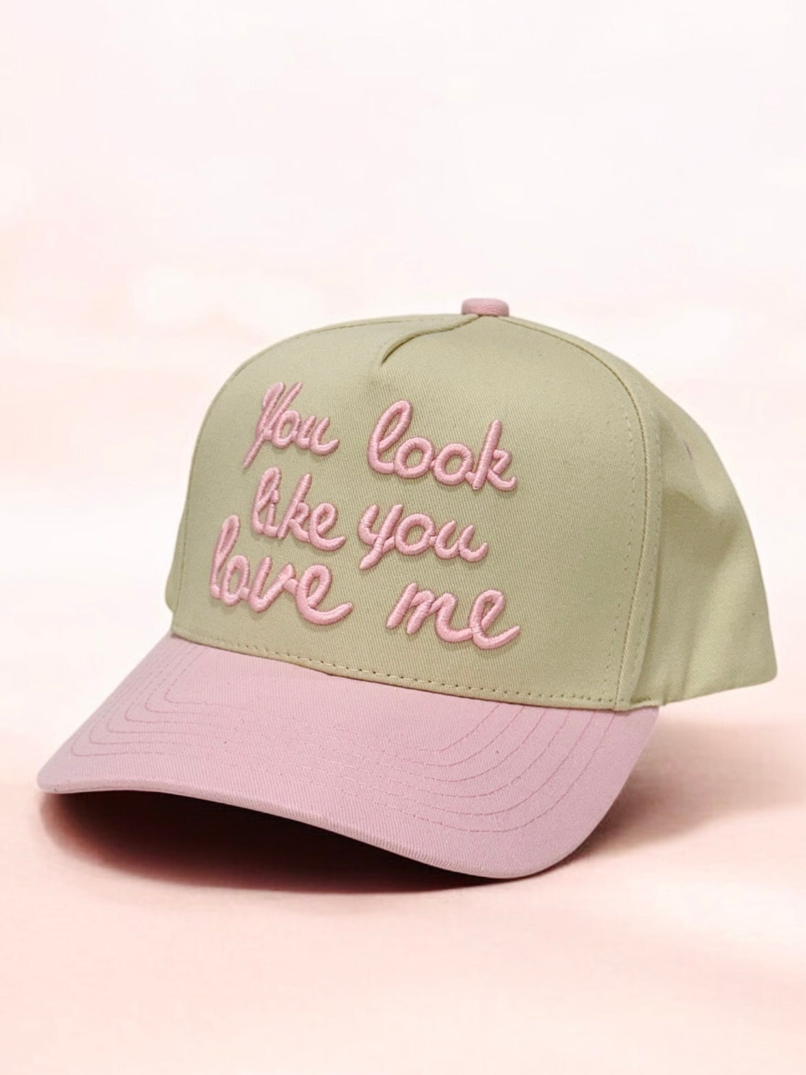You Look Like You Love Me Hat