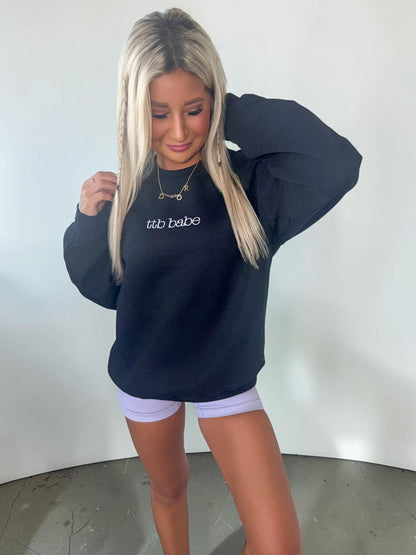 TTB Babe Embroidered Crewneck