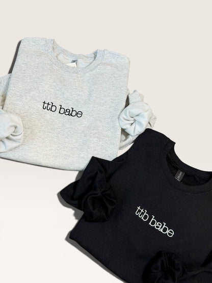 TTB Babe Embroidered Crewneck