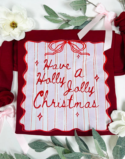 Have A Holly Jolly Christmas Graphic Crewneck