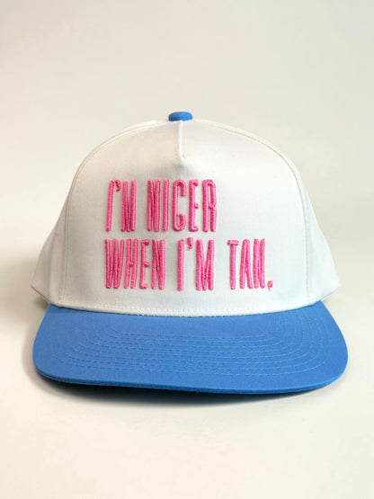 I'm Nicer When I'm Tan Hat