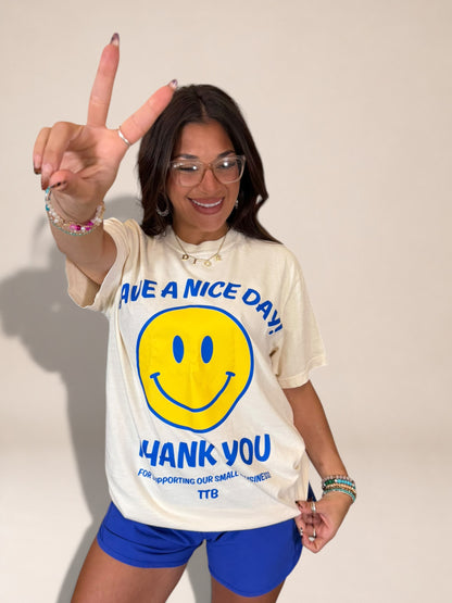 Have A Nice Day Graphic T-shirt