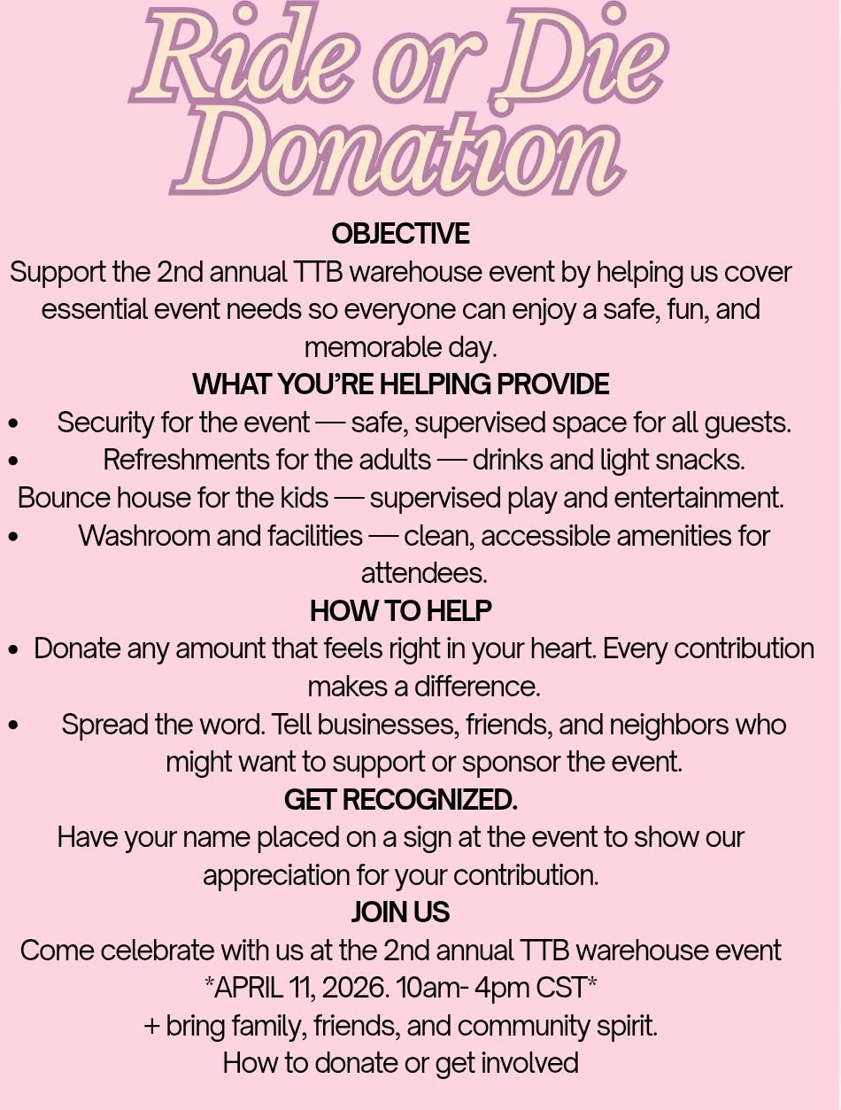 TTB Ride or Die Donation