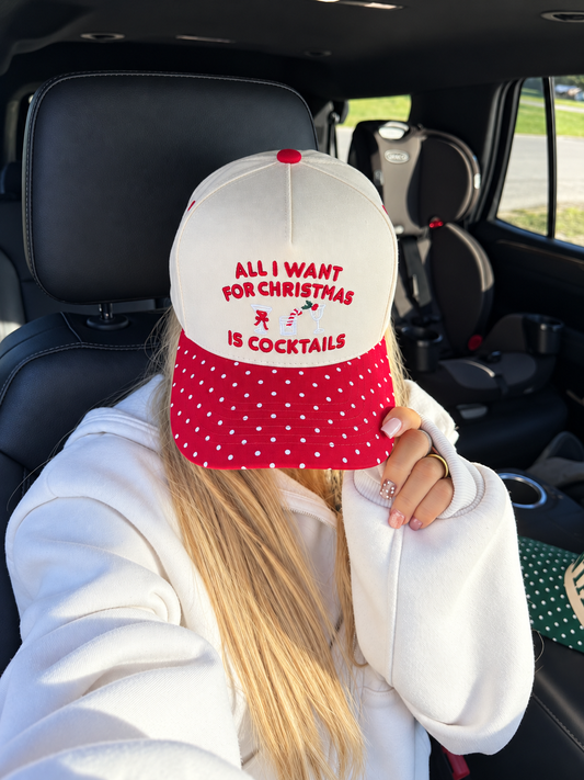 All I Want Is COCKTAILS Trucker Hat