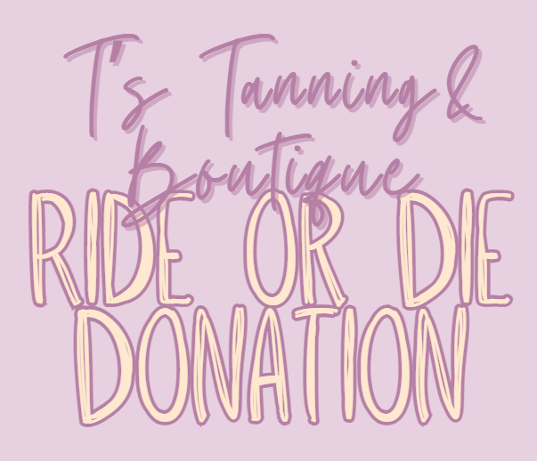 TTB Ride or Die Donation